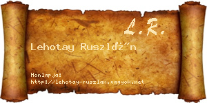Lehotay Ruszlán névjegykártya